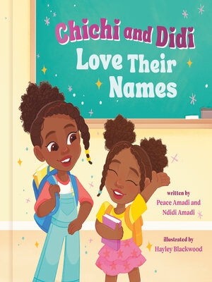 cover image of Chichi and Didi Love Their Names